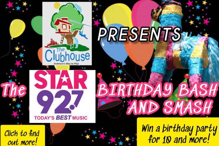 The Clubhouse presents the Star 92.7 Birthday Bash and Smash!